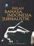 Cover Buku Inilah Bahasa Indonesia Jurnalistik