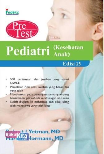 Cover Buku Pediatri (Kesehatan Anak): Pretest Uji Diri dan Pembahasan Edisi 13