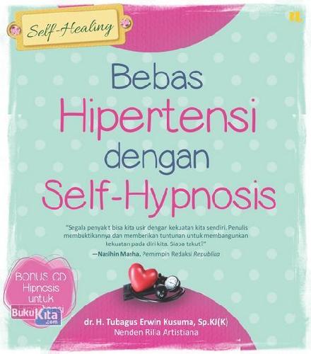 Cover Buku Bebas Hipertensi Dengan Self-Hypnosis