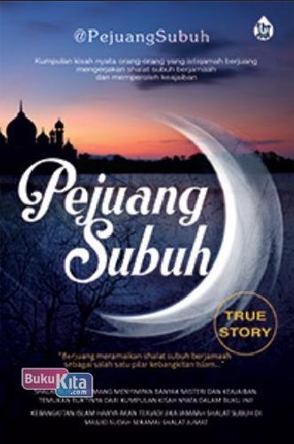 Cover Buku Pejuang Subuh (True Story)