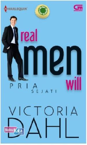 Cover Buku Harlequin: Pria Sejati - Real Men Will