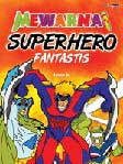 Cover Buku Mewarnai Superhero Fantastis