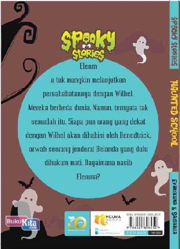 Cover Belakang Buku Spooky Stories: Haunted School