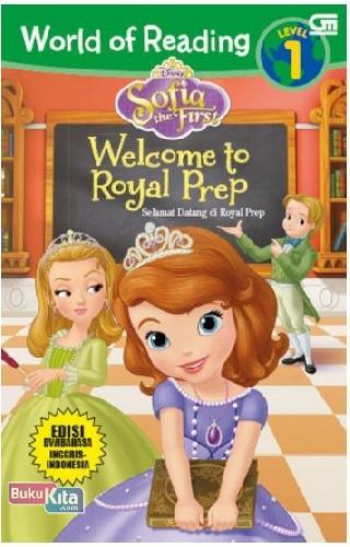 Cover Buku Sofia The First: Selamat Datang di Royal Prep - Welcome to Royal Prep