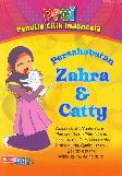 PECI: Persahabatan Zahra & Catty