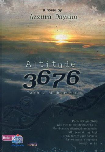 Cover Buku Altitude 3676 : Takhta Mahameru 