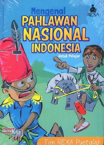 Cover Buku Mengenal Pahlawan Nasional Indonesia