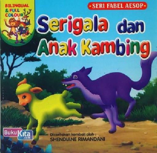 Cover Buku Serigala Dan Anak Kambing (Bilingual+Full Color)