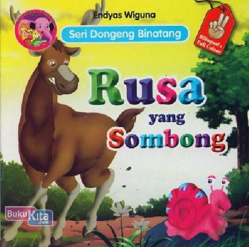 Cover Buku Rusa yang Sombong (Bilingual+Full Color)