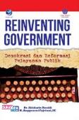 Reinventing Goverment: Demokrasi dan Republik Pelayanan Publik (BP)