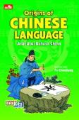 Origins Of Chinese Language: Asal Usul Bahasa China
