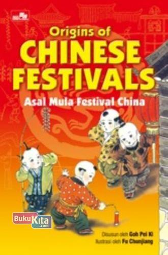 Cover Buku Origins of Chinese Festivals: Asal Mula Festival China