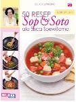 Step by Step: 50 Resep Sop & Soto ala Sisca Soewitomo