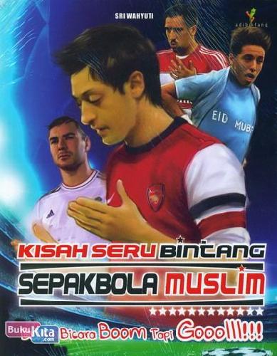 Cover Buku Kisah Seru Bintang Sepak Bola Muslim