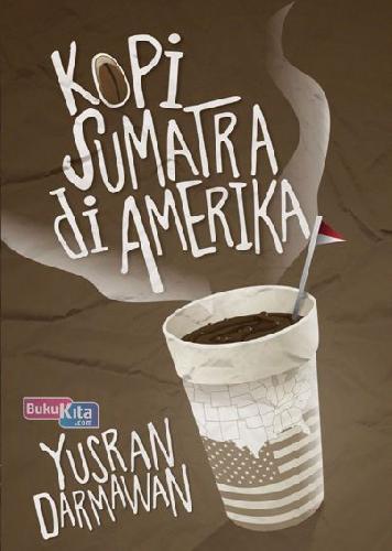Cover Buku Kopi Sumatera Di Amerika