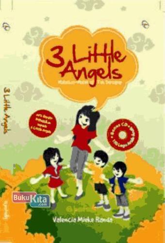 Cover Buku 3 Little Angels: Malaikat-Malaikat Tak Bersayap