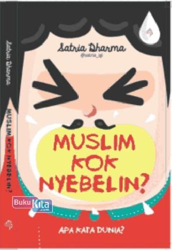 Cover Buku Muslim Kok Nyebelin?