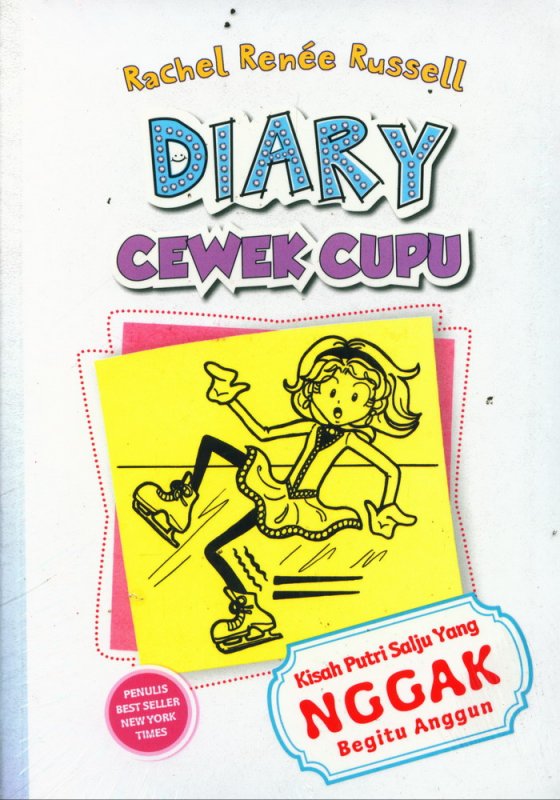 Cover Buku Diary Cewek Cupu 4 : Kisah Putri Salju yang Nggak Begitu Anggun