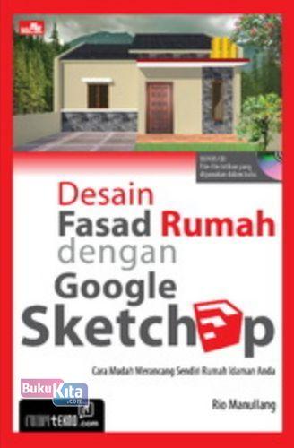 Cover Buku Desain Fasad Rumah dengan Google Sketchup