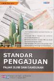 Standar Pengajuan Pajak Bumi Dan Bangunan ( Buku Pegangan Persiapan Pelimpahan PBB ke Pemda per 1 Januari 2014 ) 