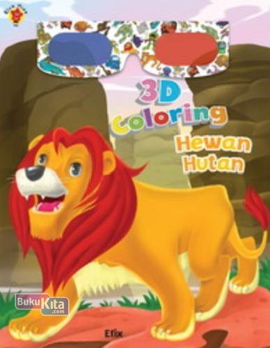 Cover Buku 3D Coloring: Hewan Hutan