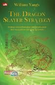 The Dragon Slayer Strategy