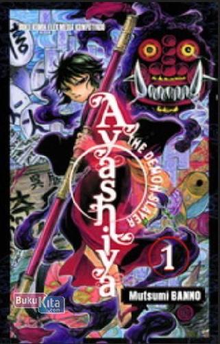 Cover Buku Ayashiya The Demon Slayer 01
