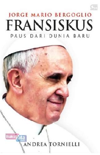 Cover Buku Fransiskus, Paus dari Dunia Baru