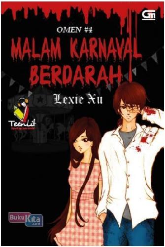 Cover Buku TeenLit: Omen 4: Malam Karnaval Berdarah