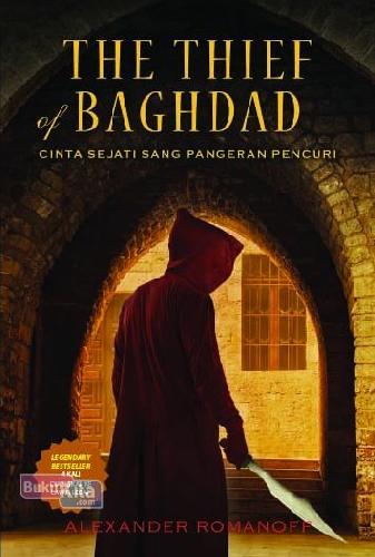Cover Buku The Thief of Baghdad edisi 2014 - Cinta Sejati Sang Pangeran Pencuri