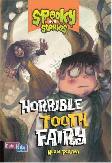 Spooky Stories: Horrible Tooth Fairy