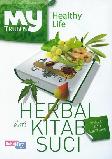 My Healthy Life: Herbal dari Kitab Suci