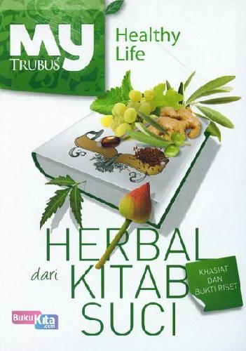 Cover Buku My Healthy Life: Herbal dari Kitab Suci