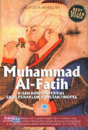 Cover Buku Muhammad Al-Faith (Kisah Kontroversial Sang Penakluk Konstantinopel)