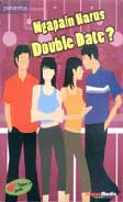 Cover Buku Ngapain Harus Double Date?