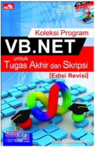 Cover Buku Koleksi Program VB.NET untuk Tugas Akhir dan Skripsi - Edisi Revisi