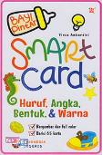 Bayi Pintar: Smart Card Huruf, Angka, Bentuk, & Warna