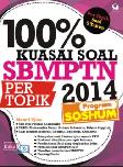 100% Kuasai Soal SBMPTN 2014 Per Topik Soshum
