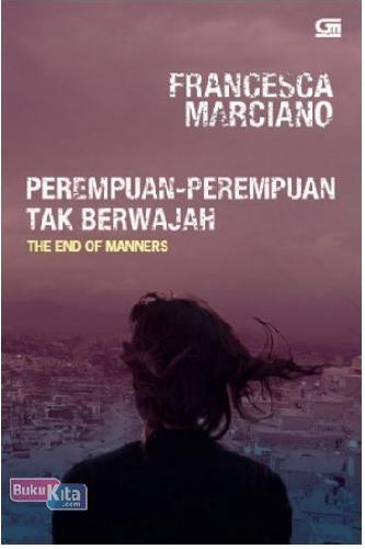 Cover Buku Perempuan-Perempuan Tak Berwajah - The End of Manners
