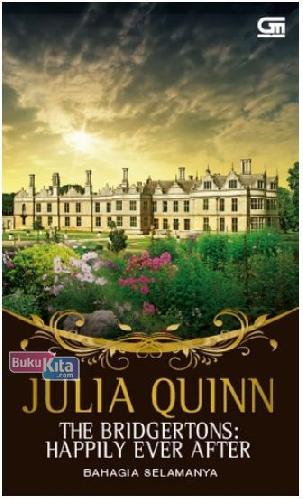 Cover Buku Historical Romance: Bahagia Selamanya - The Bridgerton