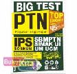 Cover Buku BIG TEST PTN TOP FAVORIT IPS SOSHUM