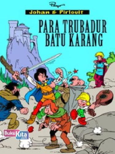 Cover Buku LC: Johan & Pirlouit - Para Trubadur Batu Karang