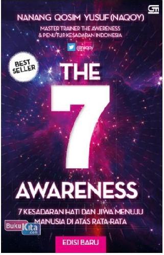 Cover Buku The 7 Awareness: 7 Kesadaran Hati & Jiwa Menuju Manusia di Atas Rata-rata