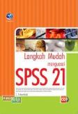 Langkah Mudah Menguasai SPSS 21