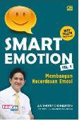 Smart Emotion Vol. 1 : Membangun Kecerdasan Emosi