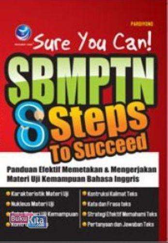 Cover Buku Sure You Can! SBMPTN 8 Steps To Succed