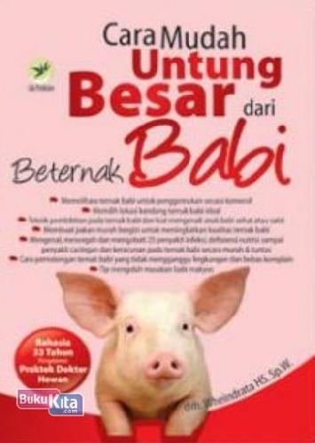 Cover Buku Cara Mudah Untung Besar Dari Beternak Babi