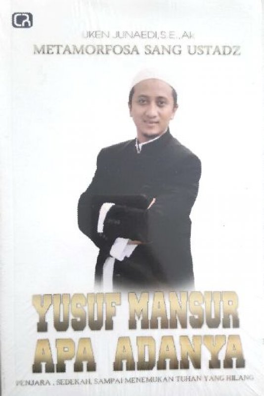 Cover Buku Yusuf Mansur Apa Adanya: Penjara, Sedekah, Sampai Menemukan Tuhan yang Hilang