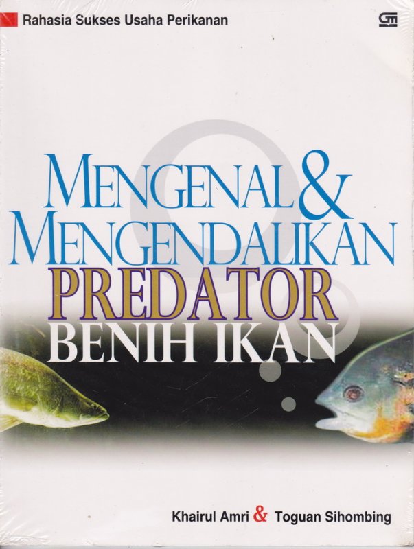 Cover Buku Mengenal & Mengendalikan Predator Benih Ikan