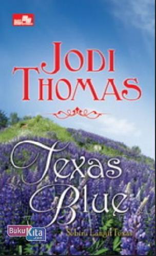 Cover Buku Texas Blue: Sebiru Langit Texas